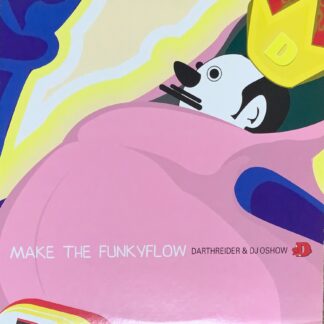 MAKE THE FUNKY FLOW