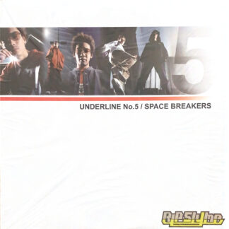 UNDERLINE No.5 / SPACE BREAKERS