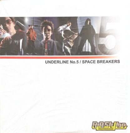 UNDERLINE No.5 / SPACE BREAKERS