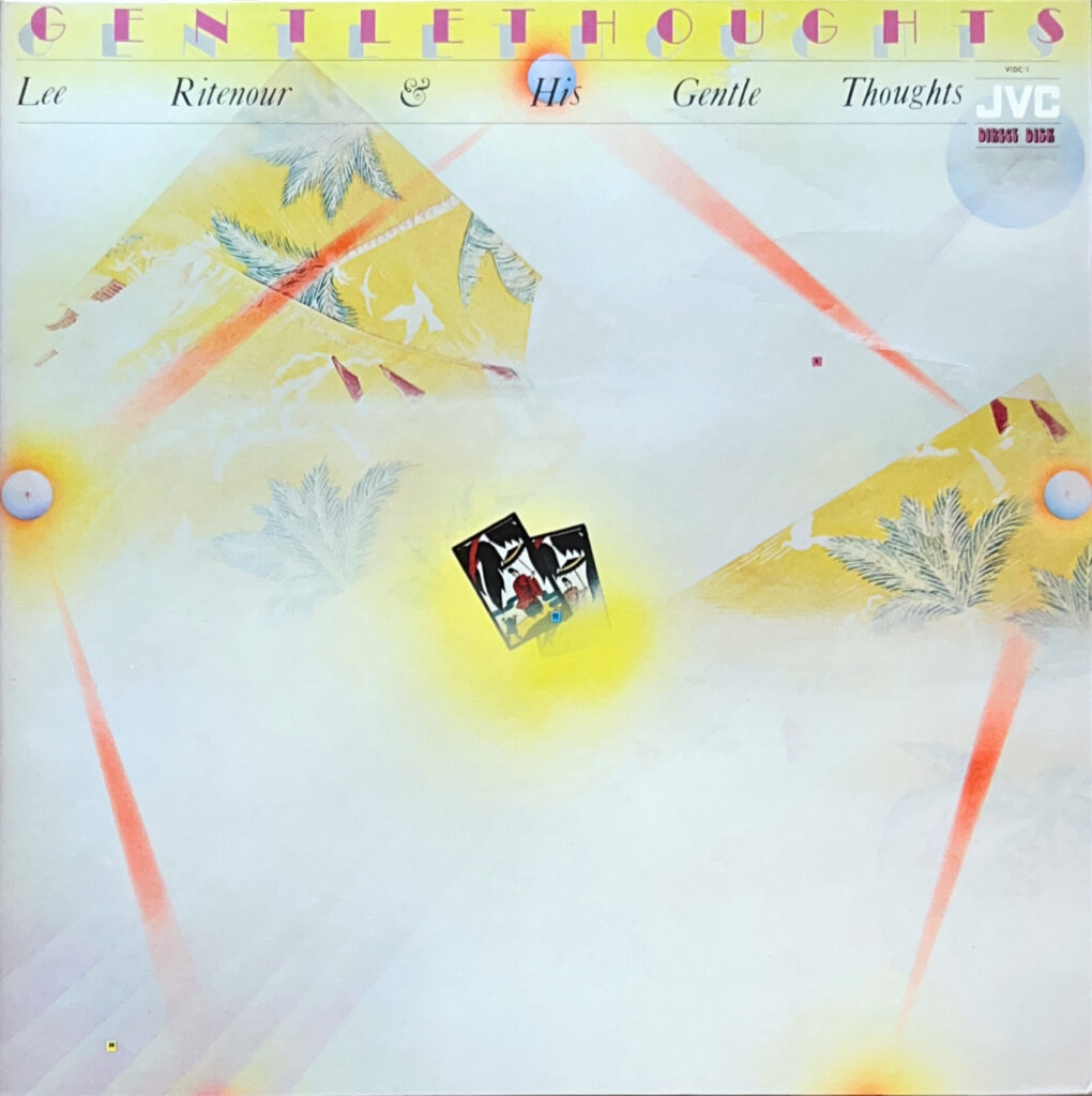 GENTLE THOUGHTS Lee Ritenour LPレコード Gentle Thoughts / ジェントル・ソウツ [LP] - bar chiba Music Store
