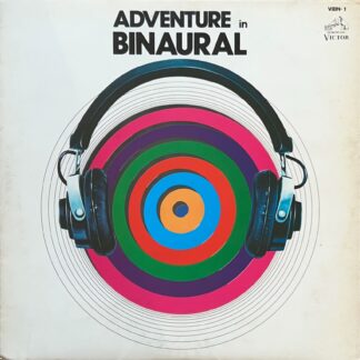 ADVENTURE IN BINAURAL