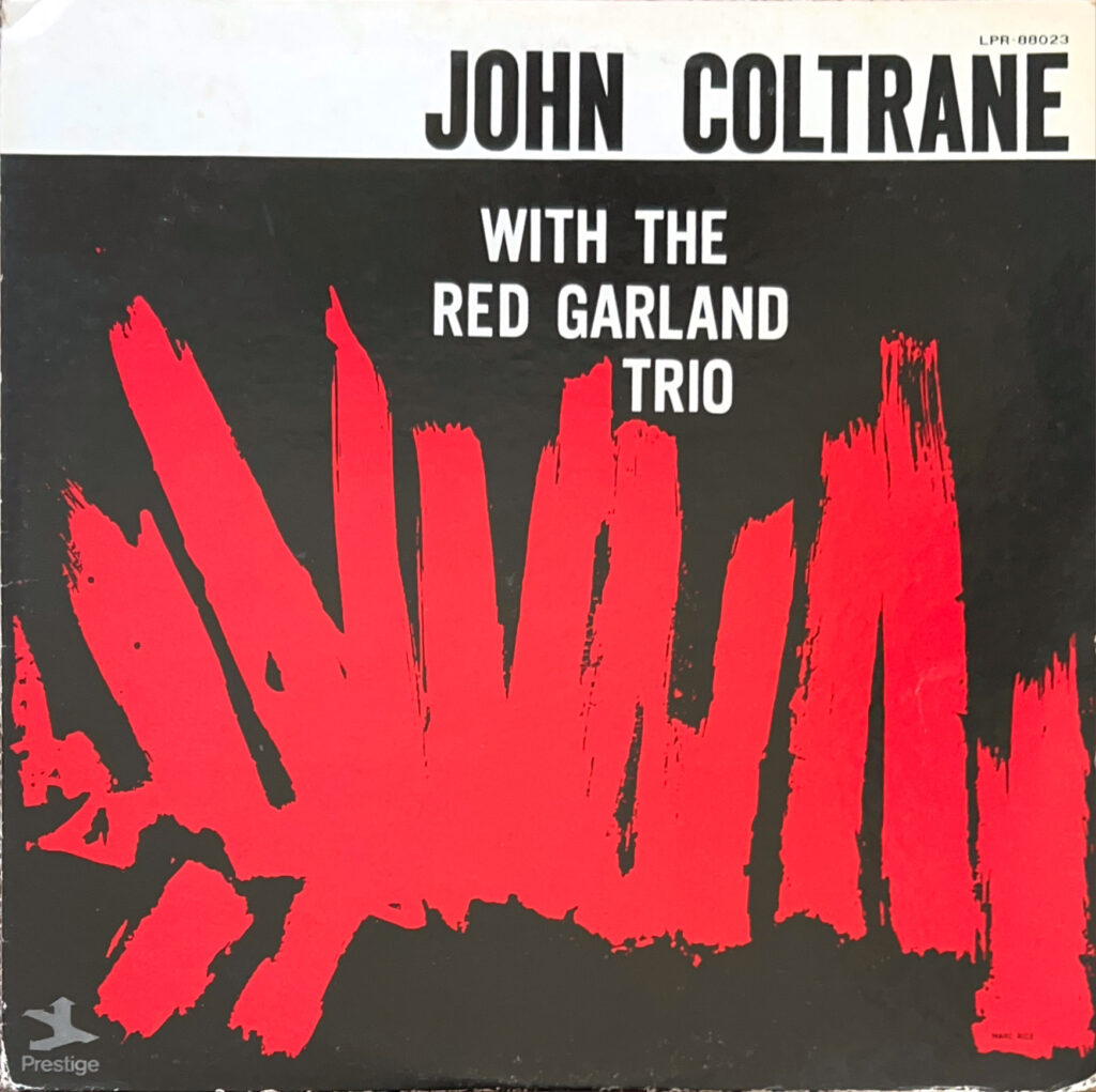 John Coltrane With The Red Garland Trio