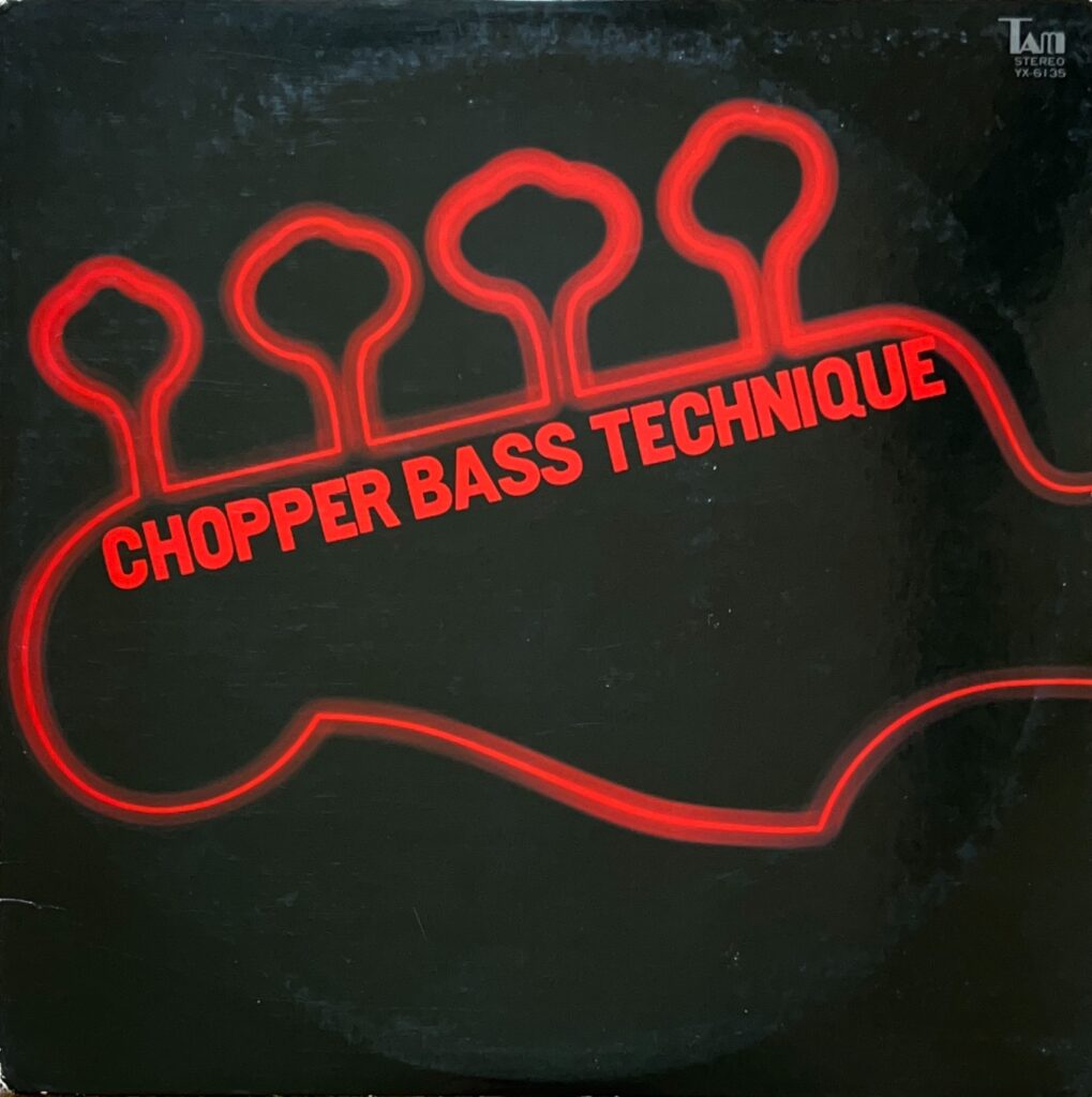 Chopper Bass Technique
