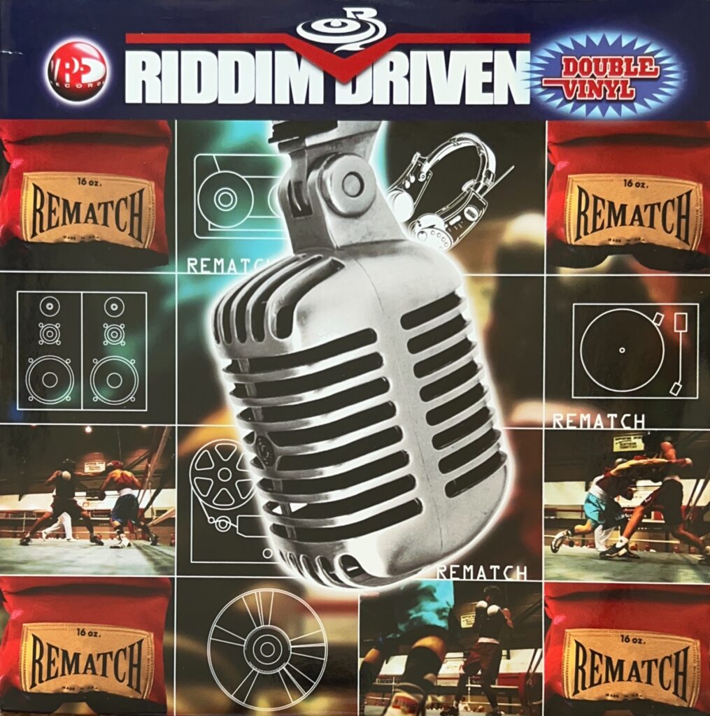 RIDDIM DRIVEN：REMATCH