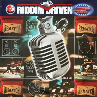 RIDDIM DRIVEN:REMATCH