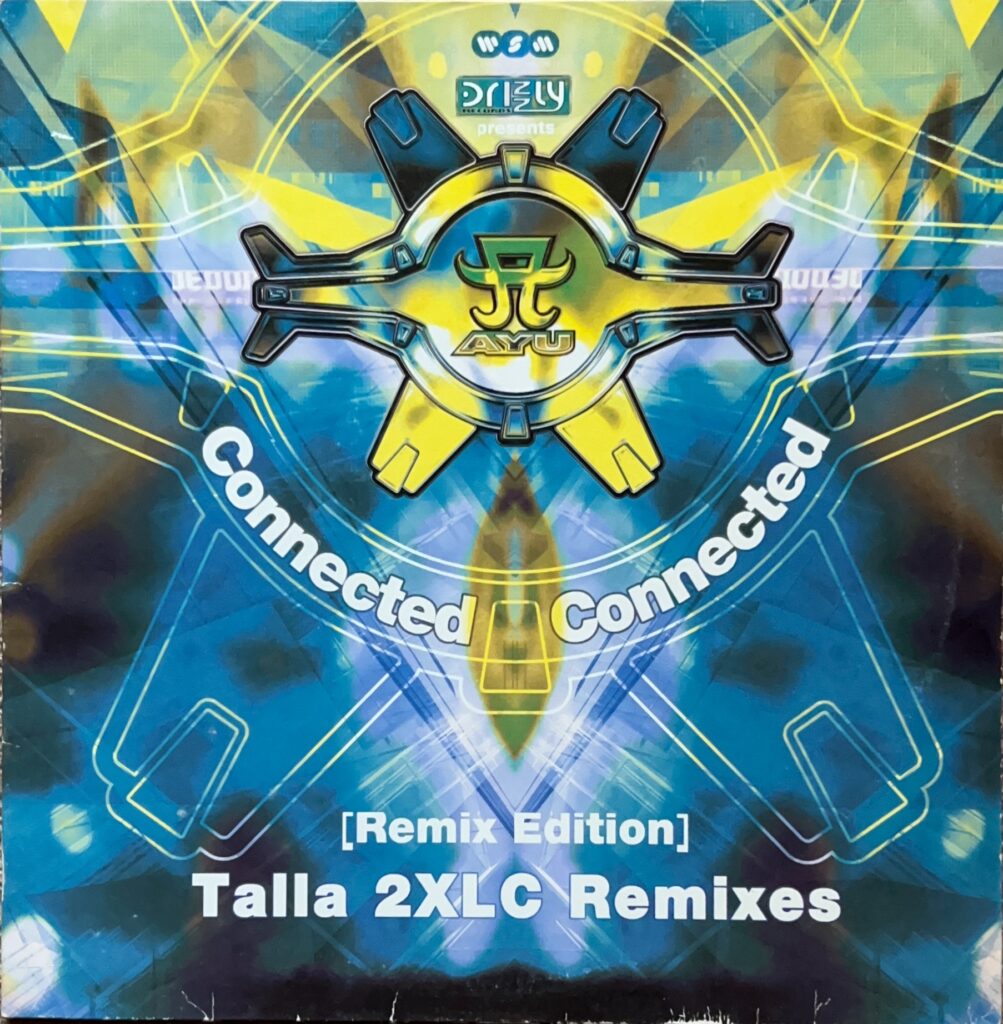 Ayu ‎– Connected (Talla 2XLC Remixes)
