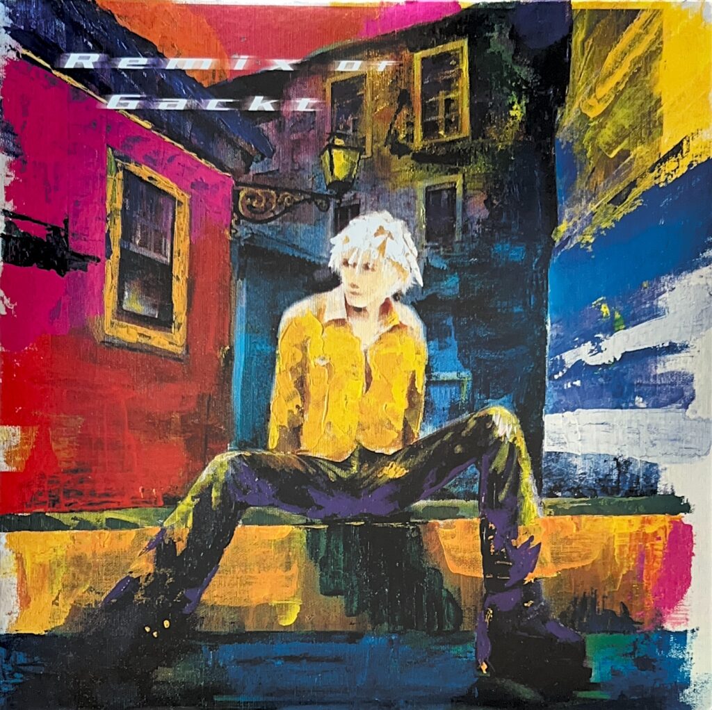Remix Of Gackt