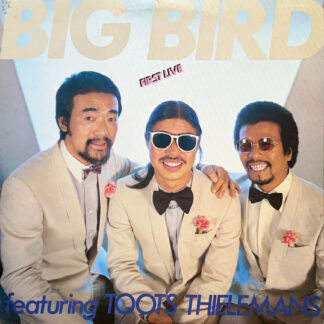 BIG BIRD FIRST LIVE