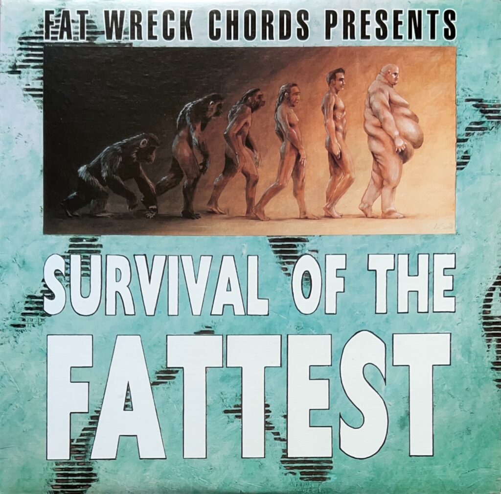 SURVIVAL OF THE FATTEST