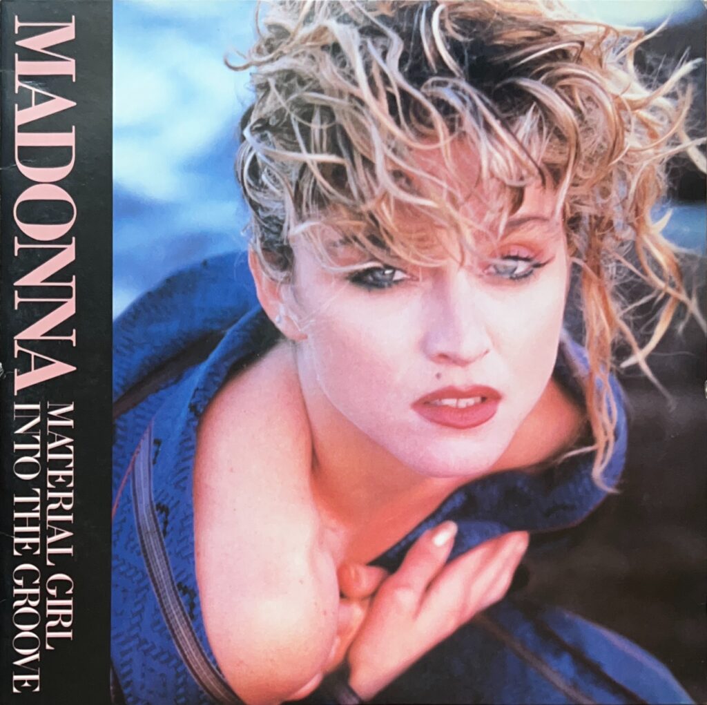 MATERIAL GIRL / INTO THE GROOVE