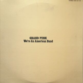 We're An American Band