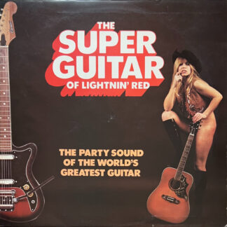 The Super Guitar Of Lightnin' Red