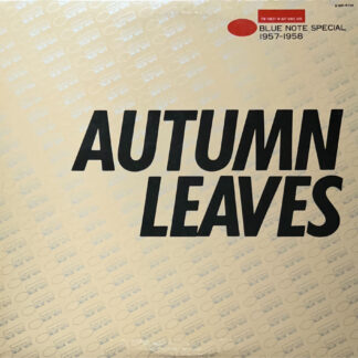 AUTUMN LEAVES BLUE NOTE SPECIAL 1957-1958